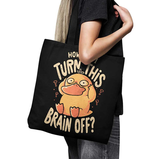 How Do I Turn It Off? - Tote Bag