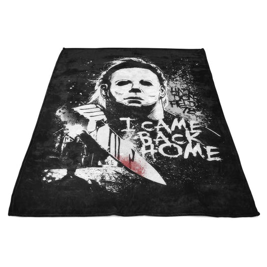 I Came Back Home - Fleece Blanket