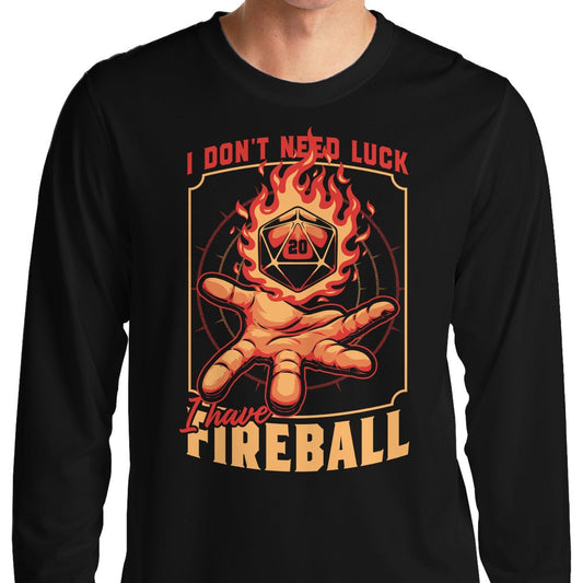 I Don't Need Luck - Long Sleeve T-Shirt