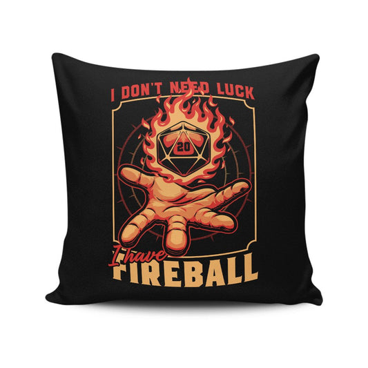 I Don't Need Luck - Throw Pillow