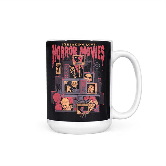 I Freaking Love Horror Movies - Mug
