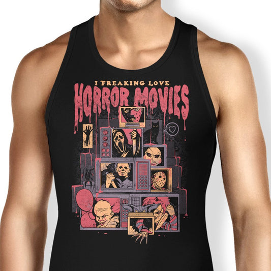I Freaking Love Horror Movies - Tank Top