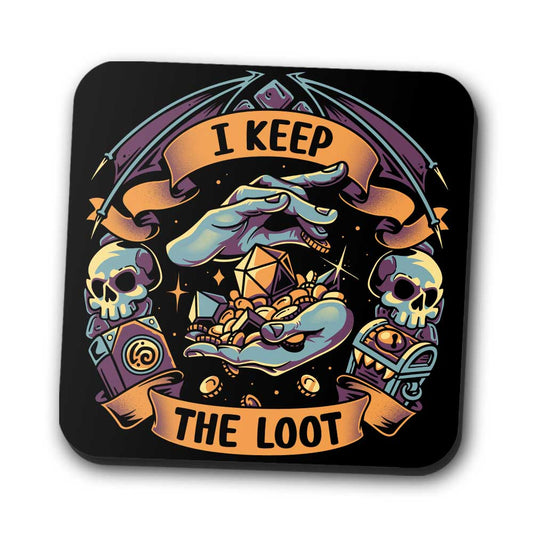 I Keep the Loot - Coasters