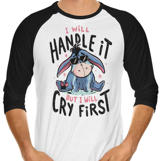 I Will Handle It - 3/4 Sleeve Raglan T-Shirt