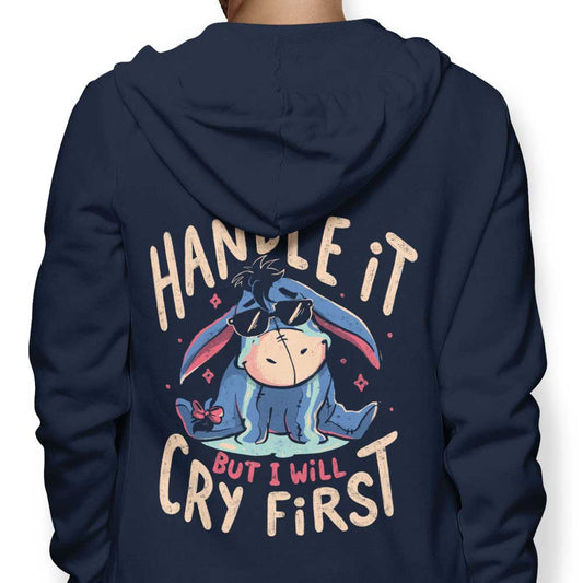 I Will Handle It - Hoodie