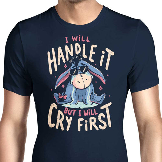 I Will Handle It - Men's Apparel
