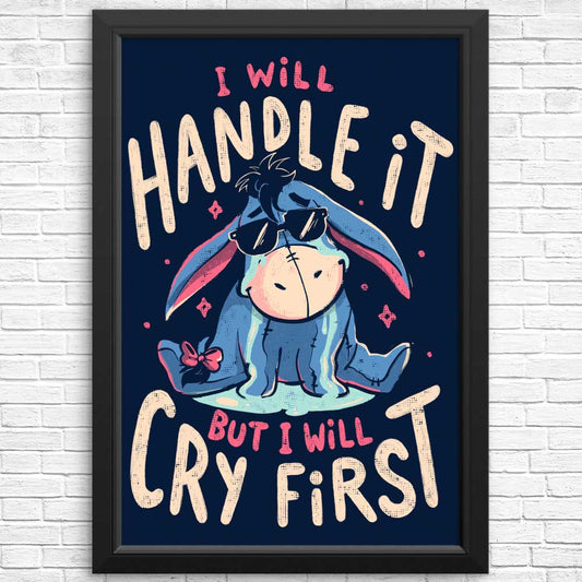I Will Handle It - Posters & Prints
