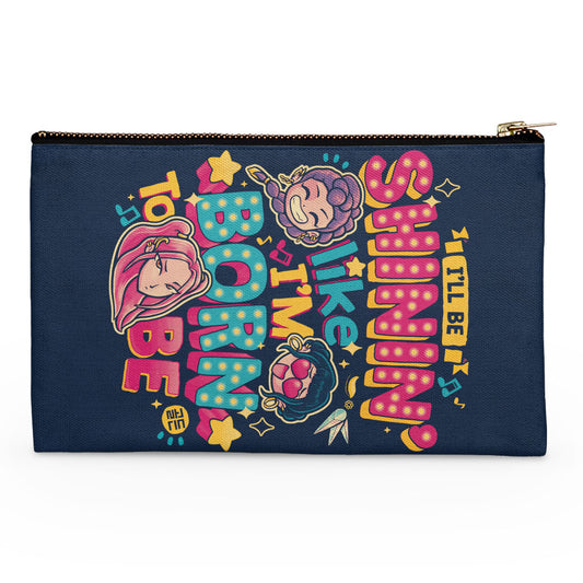 I'll Be Shinin' - Accessory Pouch