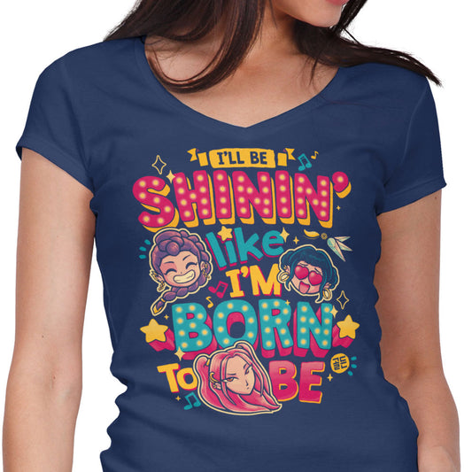 I'll Be Shinin' - Women's V-Neck