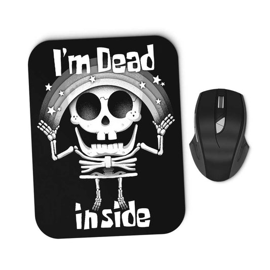 I'm Dead Inside - Mousepad