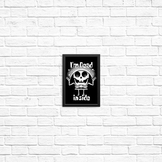 I'm Dead Inside - Posters & Prints