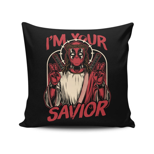 I'm Your Savior - Throw Pillow