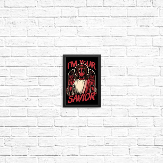 I'm Your Savior - Posters & Prints