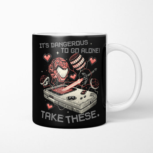 It's Dangerous Take These - Mug