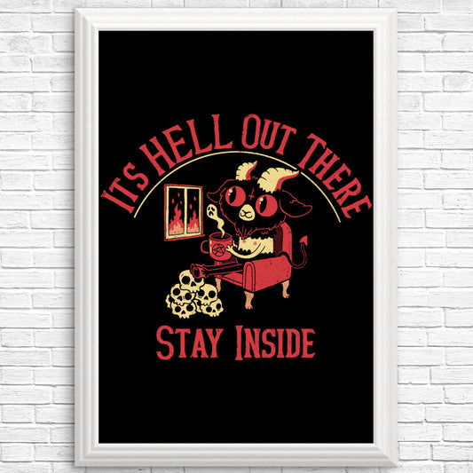 It's Hell Out There - Posters & Prints