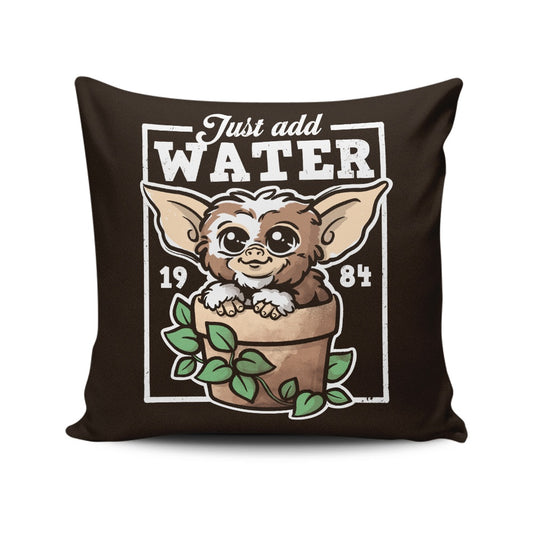 Just Add Water - Throw Pillow