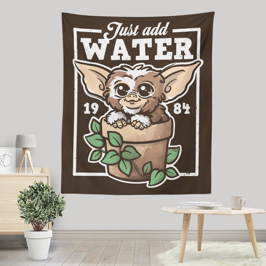 Just Add Water - Wall Tapestry