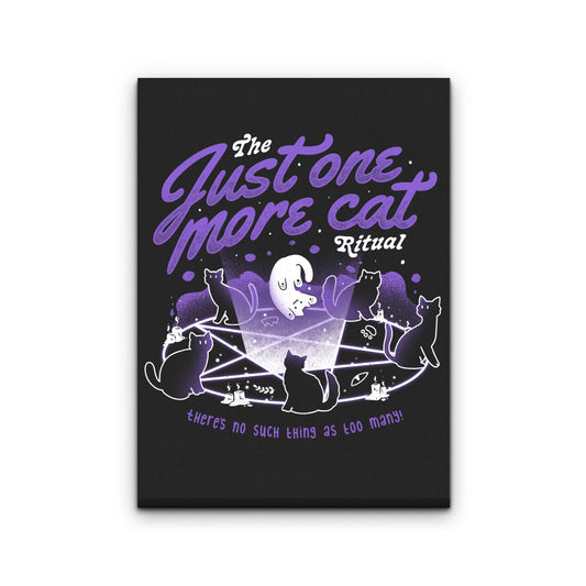 Just One More Cat - Canvas Print