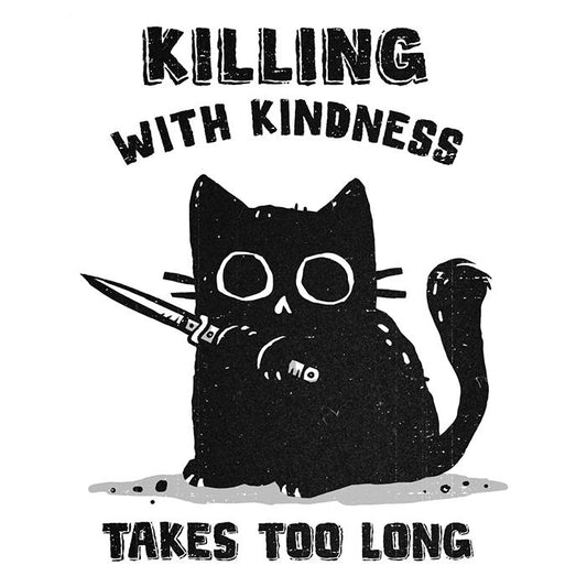 Killing With Kindness - Men's Apparel