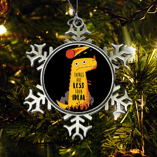 Less than Ideal - Ornament