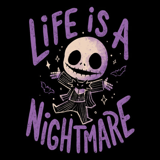 Life is a Nightmare - Shower Curtain