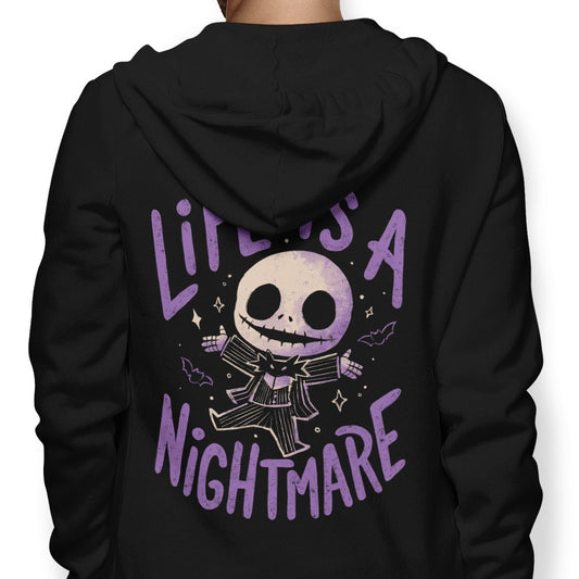 Life is a Nightmare - Hoodie