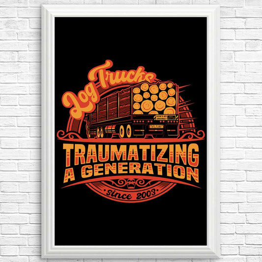 Log Truck Trauma - Posters & Prints