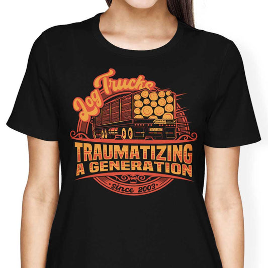 Log Truck Trauma - Women's Apparel