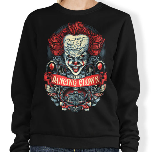 Meet the Dancing Clown - Sweatshirt