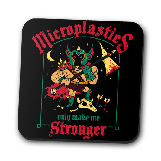 Microplastics Make Me Stronger - Coasters