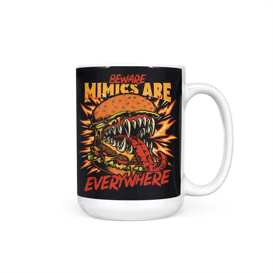 Mimics are Everywhere - Mug