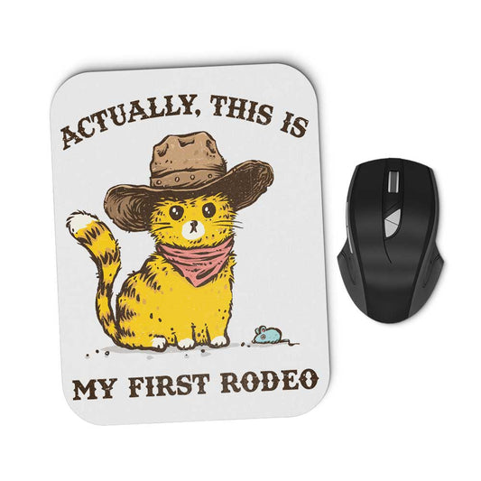 My First Rodeo - Mousepad