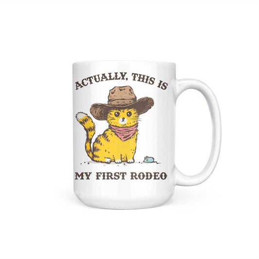 My First Rodeo - Mug