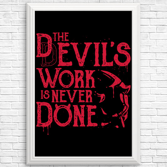 Never Done - Posters & Prints