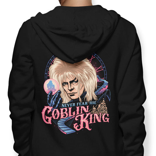Never Fear the Goblin King - Hoodie