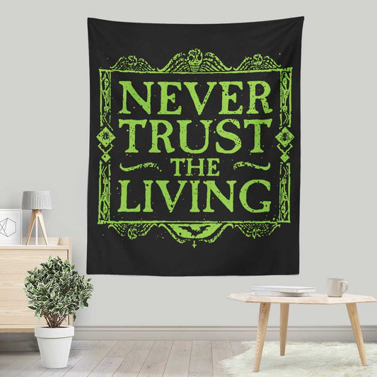 Never Trusted - Wall Tapestry