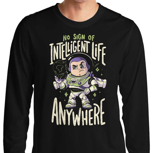 No Sign of Intelligent Life - Long Sleeve T-Shirt
