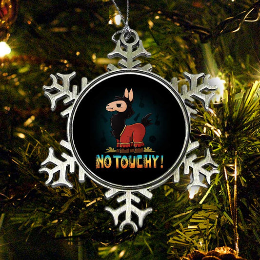No Touchy - Ornament