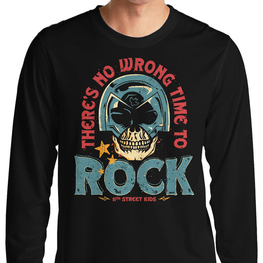 No Wrong Time to Rock - Long Sleeve T-Shirt