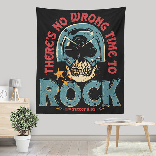 No Wrong Time to Rock - Wall Tapestry