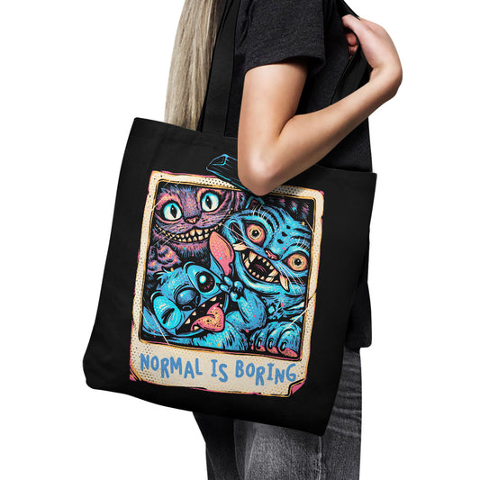 Normal is Boring - Tote Bag