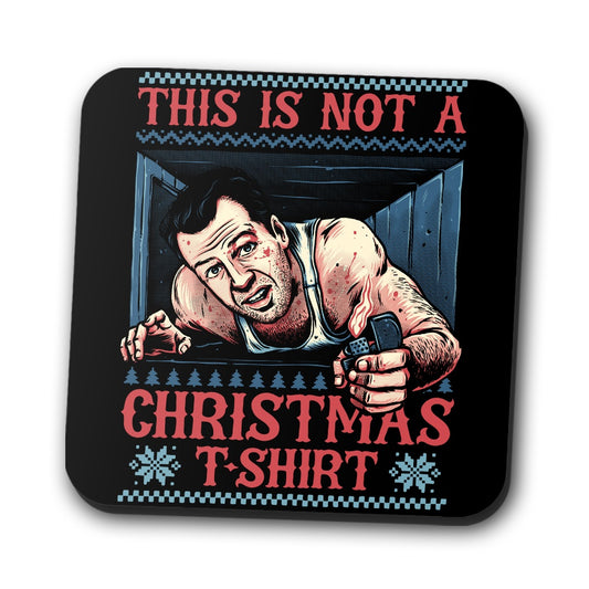 Not a Christmas Shirt - Coasters