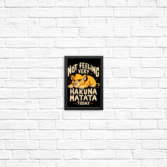 Not Feeling It - Posters & Prints