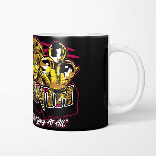 Not Long at All - Mug