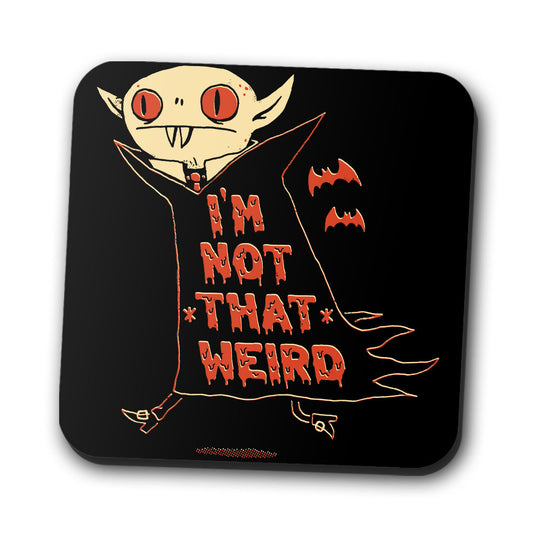 Not That Weird - Coasters