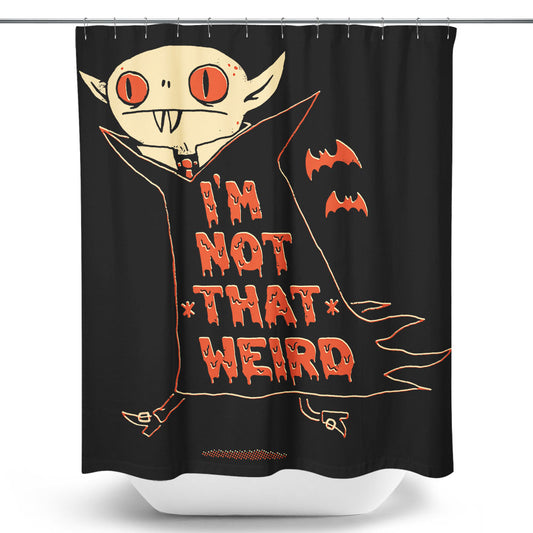 Not That Weird - Shower Curtain