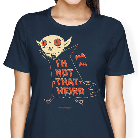 Not That Weird - Women's Apparel