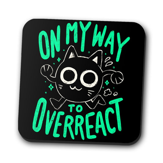 On My Way to Overreact - Coasters