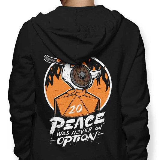 Peace Was Never an Option - Hoodie