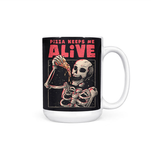 Pizza Keeps Me Alive - Mug